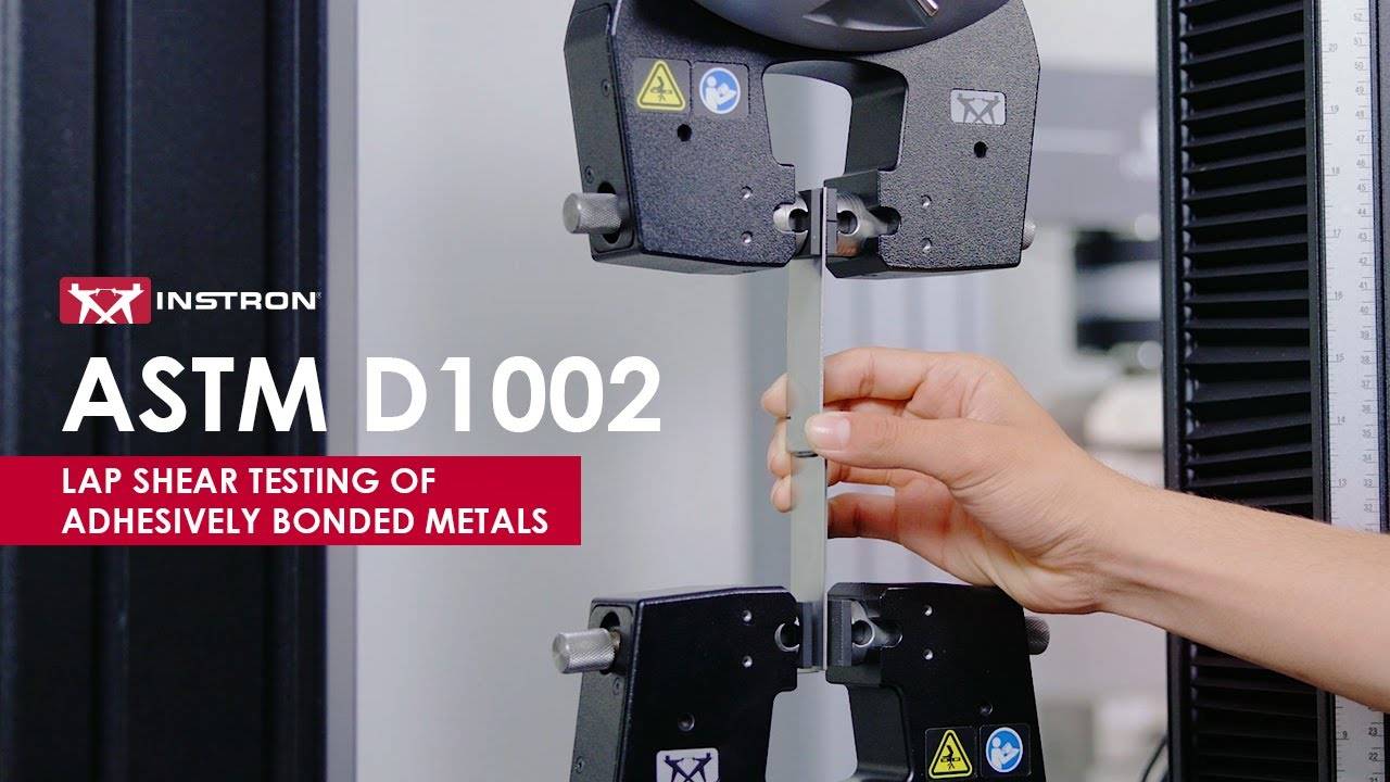 ASTM D1002: Lap Shear Testing of Adhesively Bonded Metals | Instron